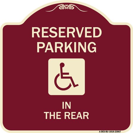 Signmission Reserved Parking in Rear W/ Graphic Heavy-Gauge Aluminum Sign, 18" x 18", BU-1818-23067 A-DES-BU-1818-23067